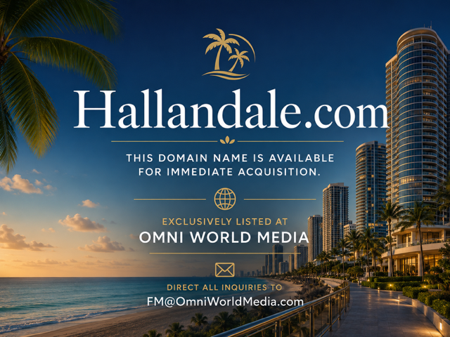 Hallandale.com — this domain name is available for immediate acquisition. Exclusively listed at Omni World Media. Direct all inquiries to FM@OmniWorldMedia.com.